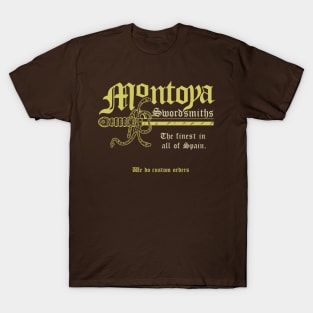 Montoya Sword Company (gold tone text) T-Shirt